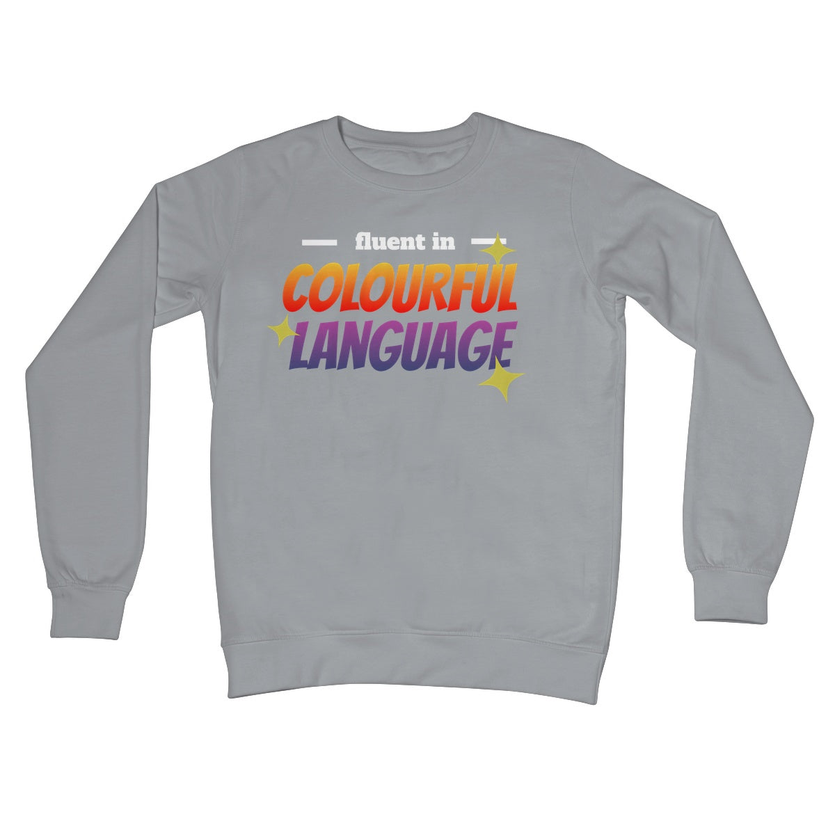 fluent in colourful language jumper grey