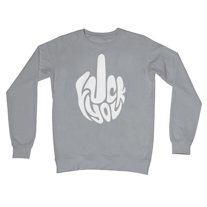 Fuck You Jumper - Steel Grey - Funny Jumper
