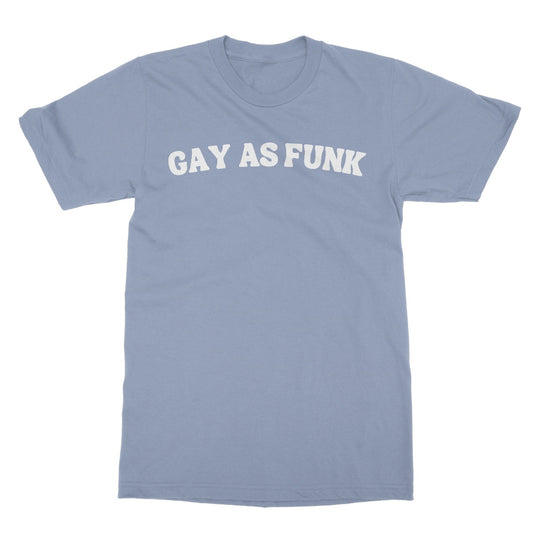 gay as funk t shirt blue