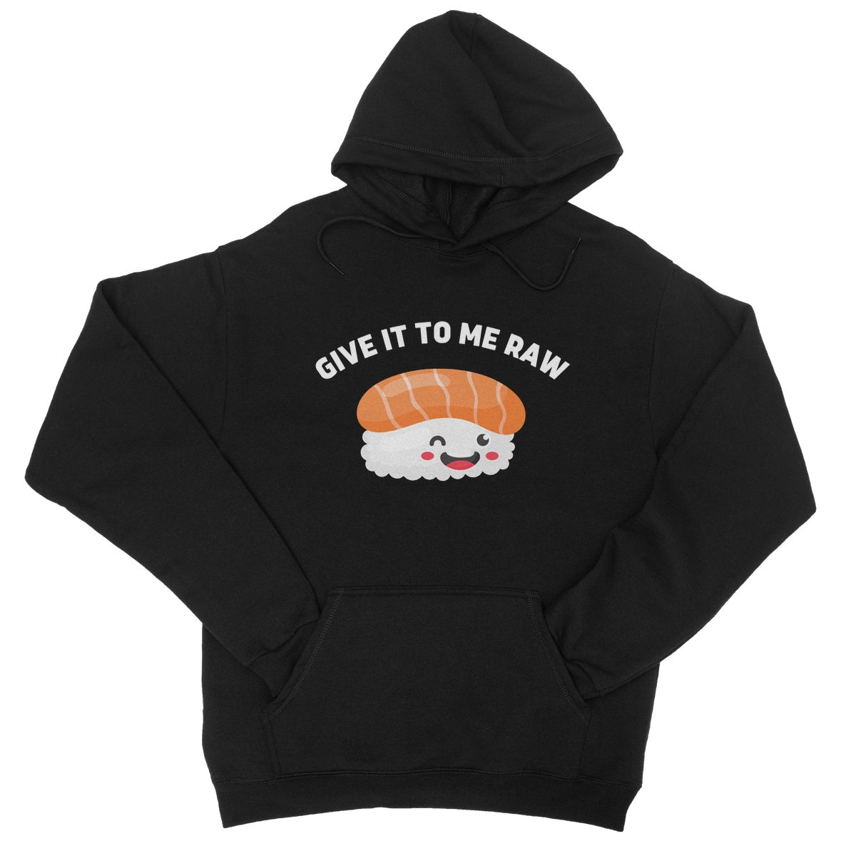 give it to me raw hoodie black
