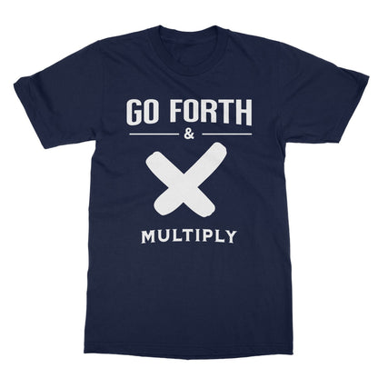 Go Forth & Multiply T-Shirt - Navy - Funny T-Shirt