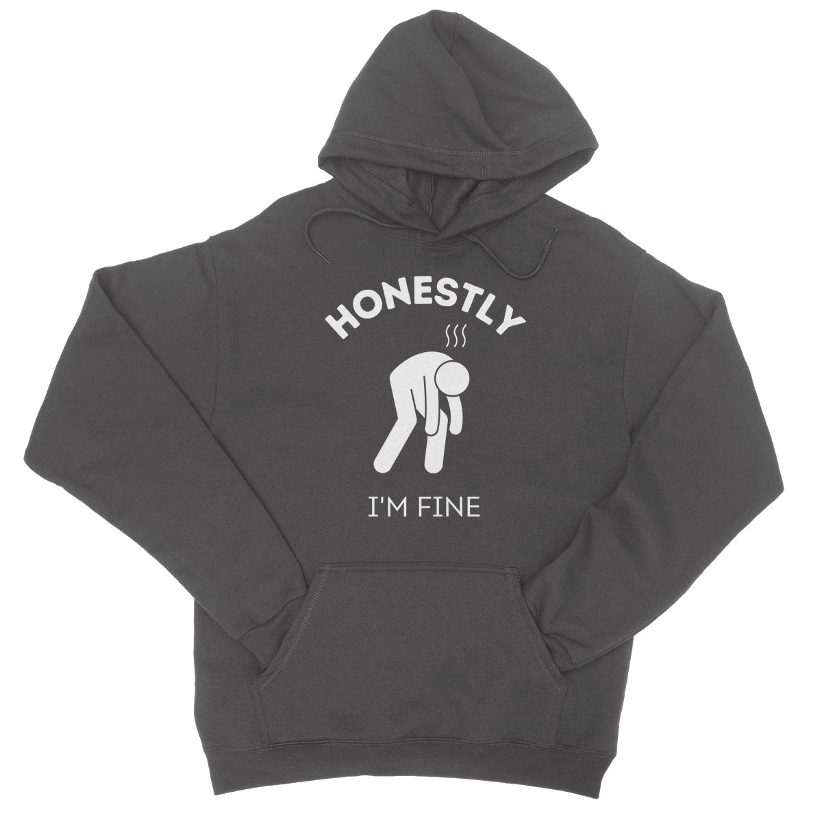 honestly I'm fine hoodie grey