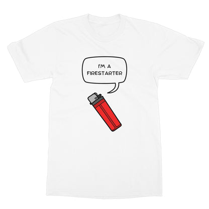 im a firestarter t shirt white