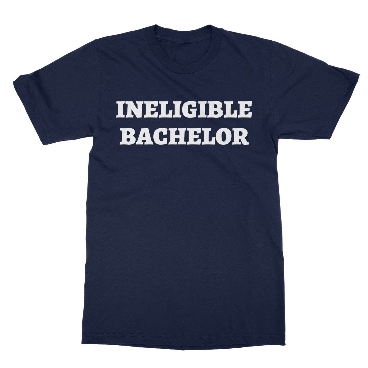 ineligible bachelor t shirt navy