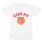 kiss my peach t shirt white