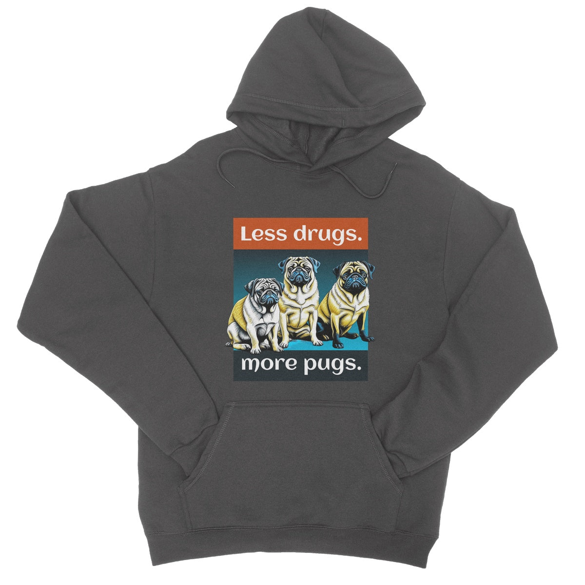 less drugs more pug hoodie grey