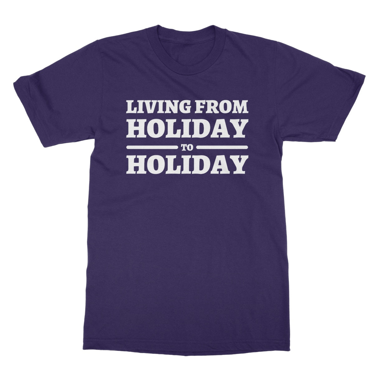 living from holiday to holiday t shirt purple