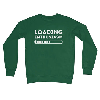 Loading Enthusiasm Jumper - Bottle Green - Funny Jumper