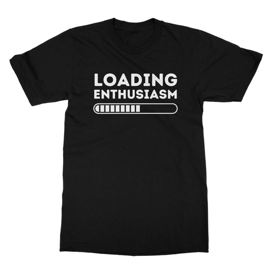 loading enthusiasm t shirt black