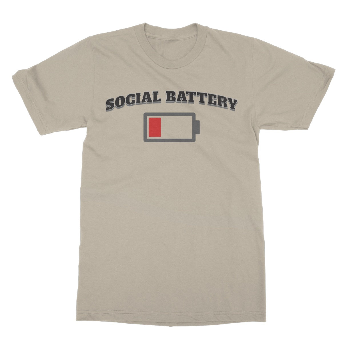 low social battery t shirt sand