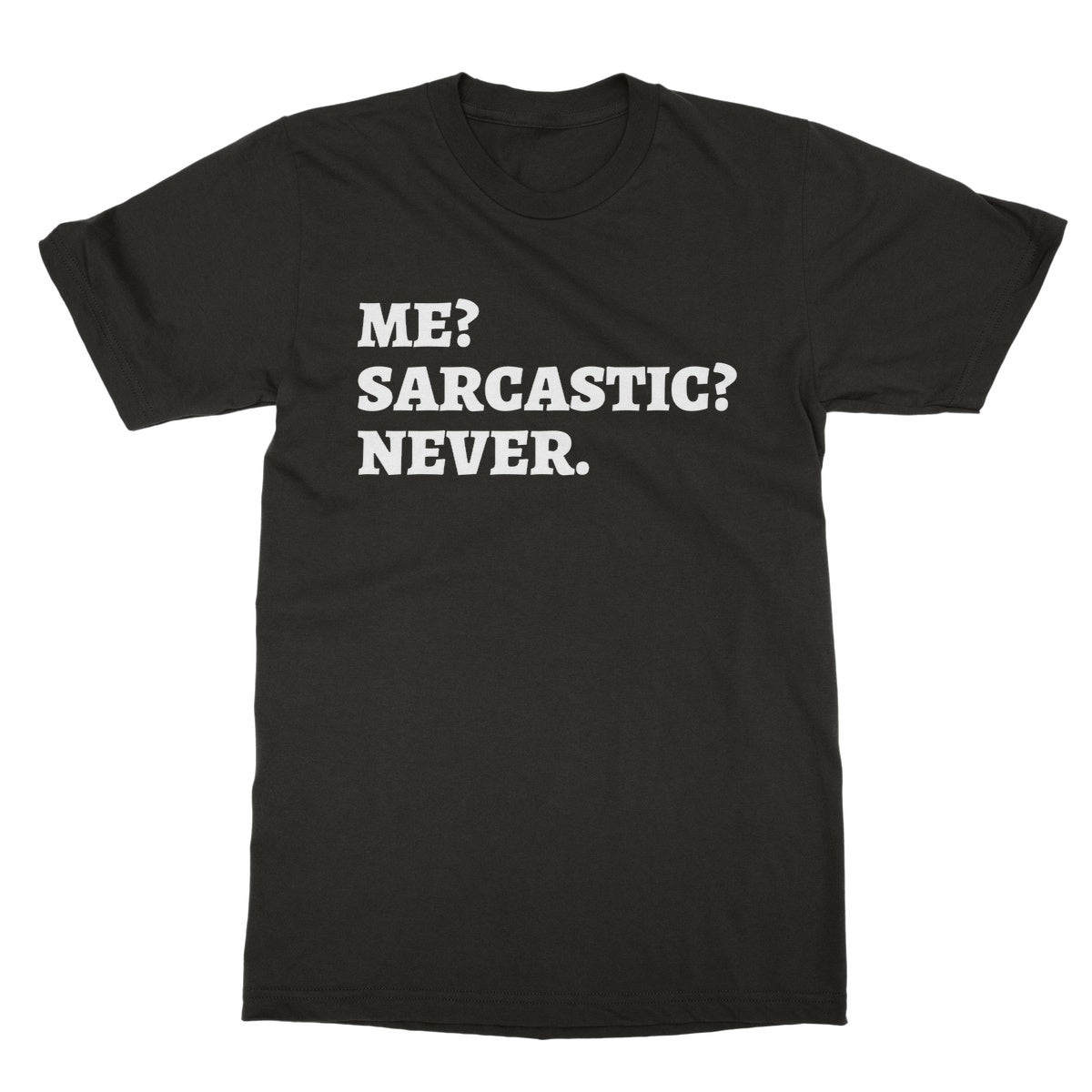 me sarcastic never t shirt charcoal