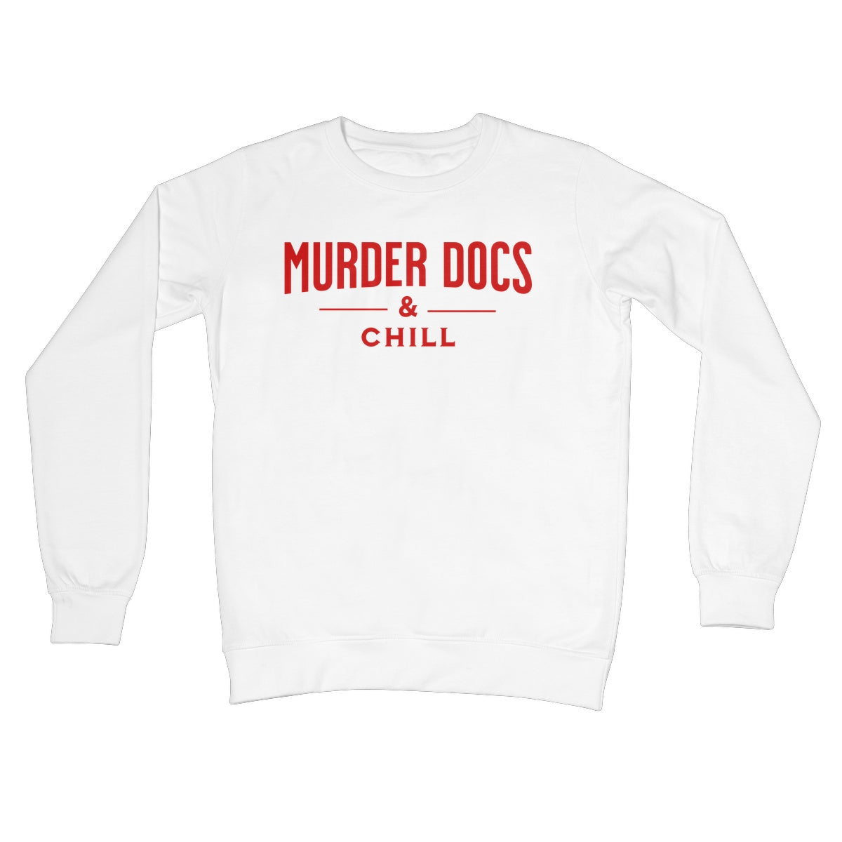 murder docs and chill jumper white