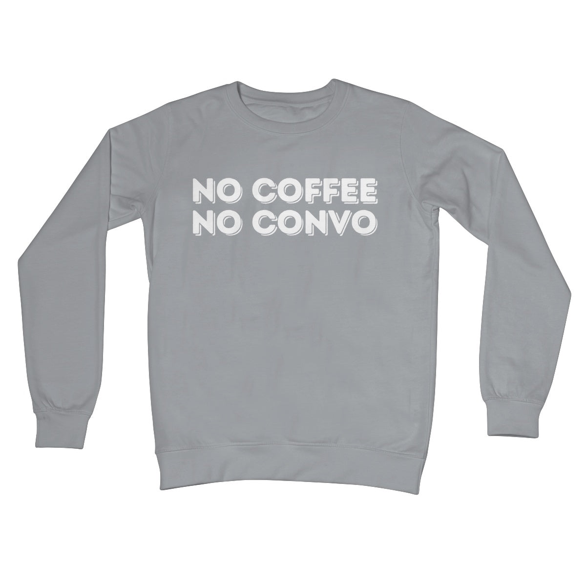 no coffee no convo jumper grey