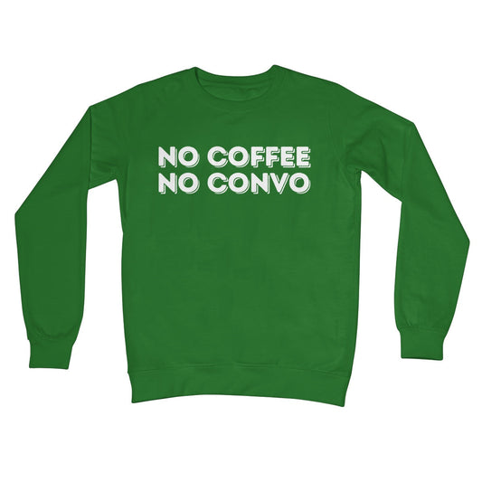 no coffee no convo jumper light green