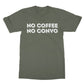 no coffee no convo t shirt green