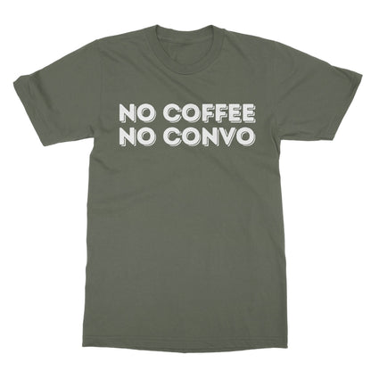 No Coffee No Convo T-Shirt - Military Green - Funny T-Shirt