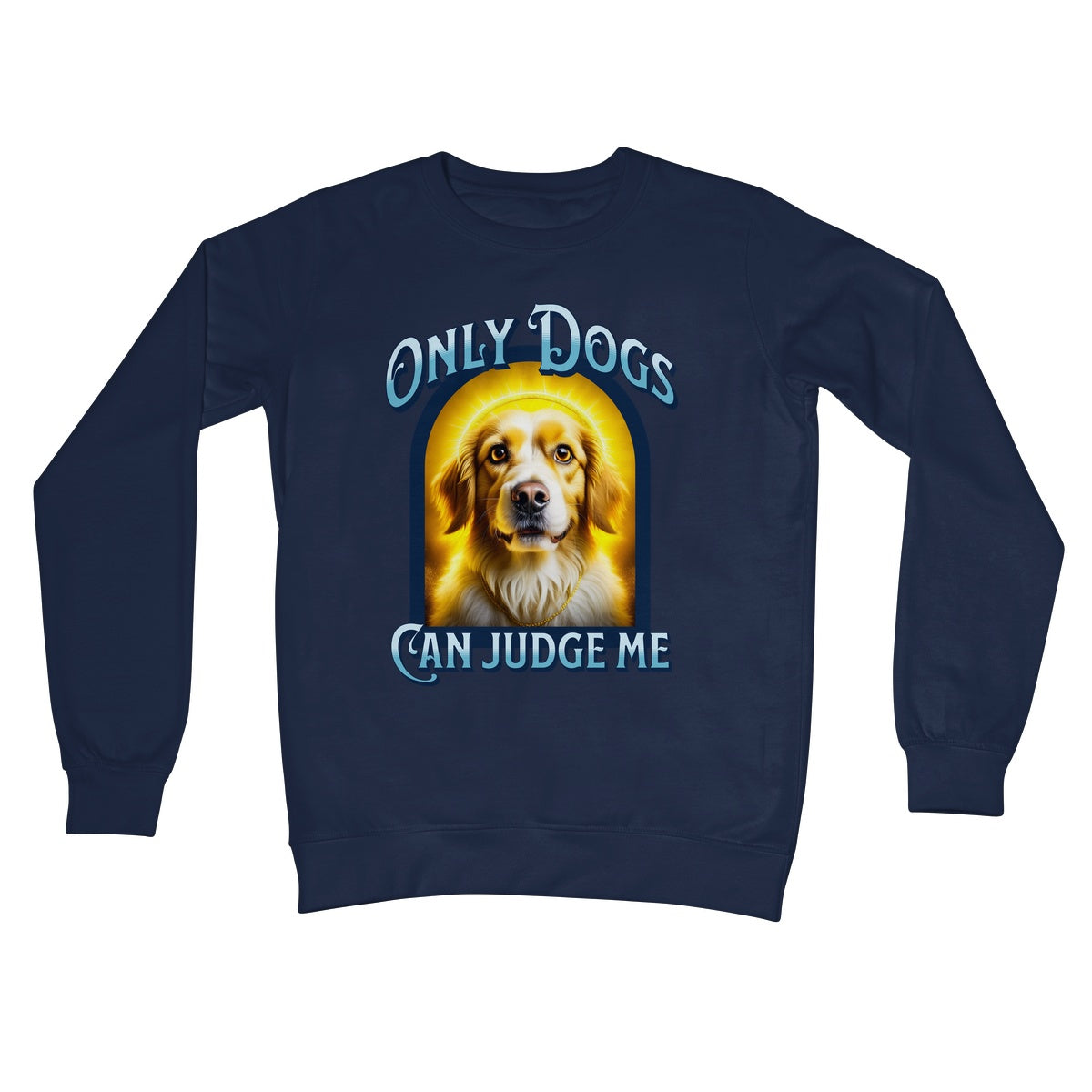 only dogs can judge me jumper navy