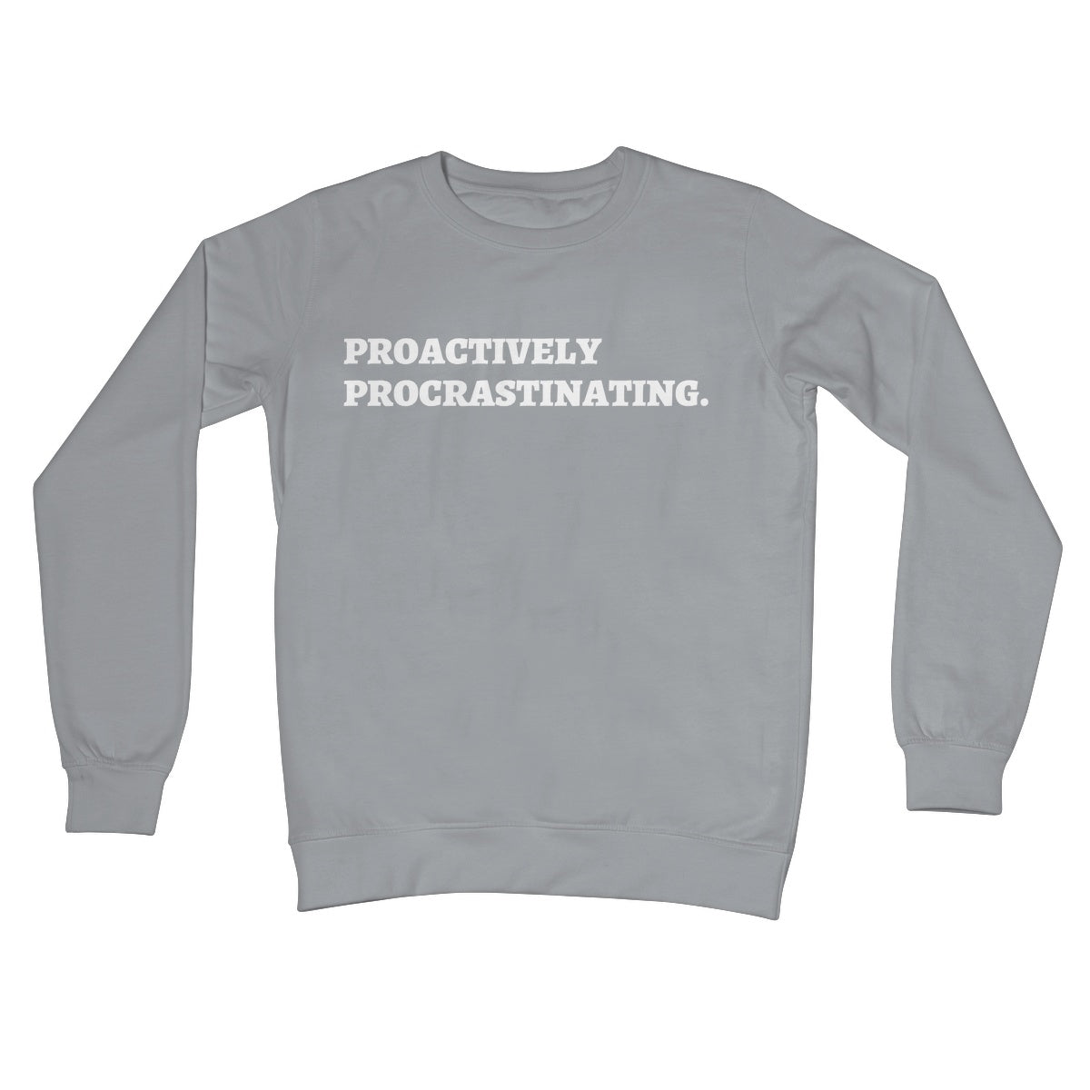 proactively procrastinating jumper grey