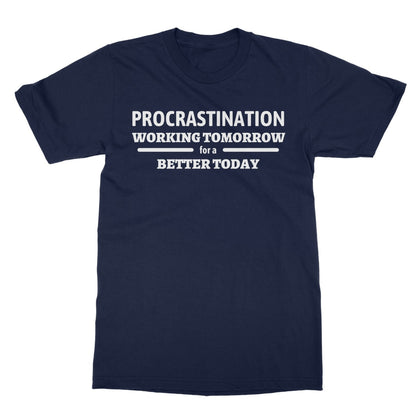 Procrastination T-Shirt - Navy - Funny T-Shirt