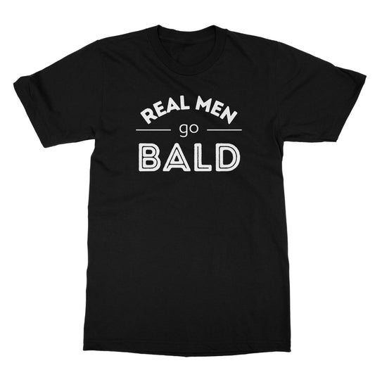 real men go bald t shirt black