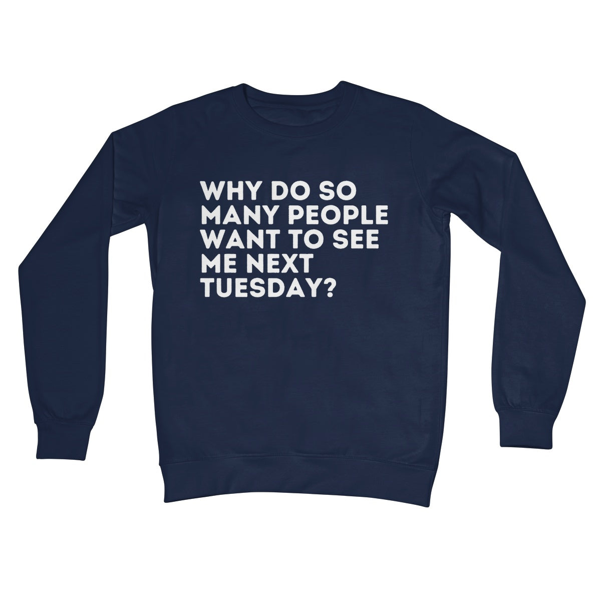 see me next tuesday jumper navy
