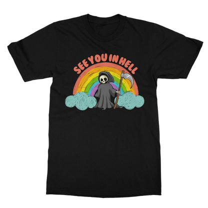 See You In Hell T-Shirt - Black - Funny T-Shirt