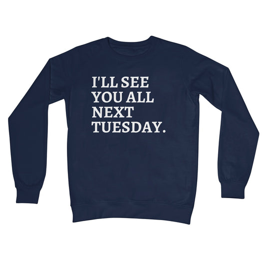 see you next tuesday jumper navy