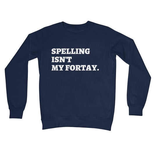 spelling is not my fortay jumper navy