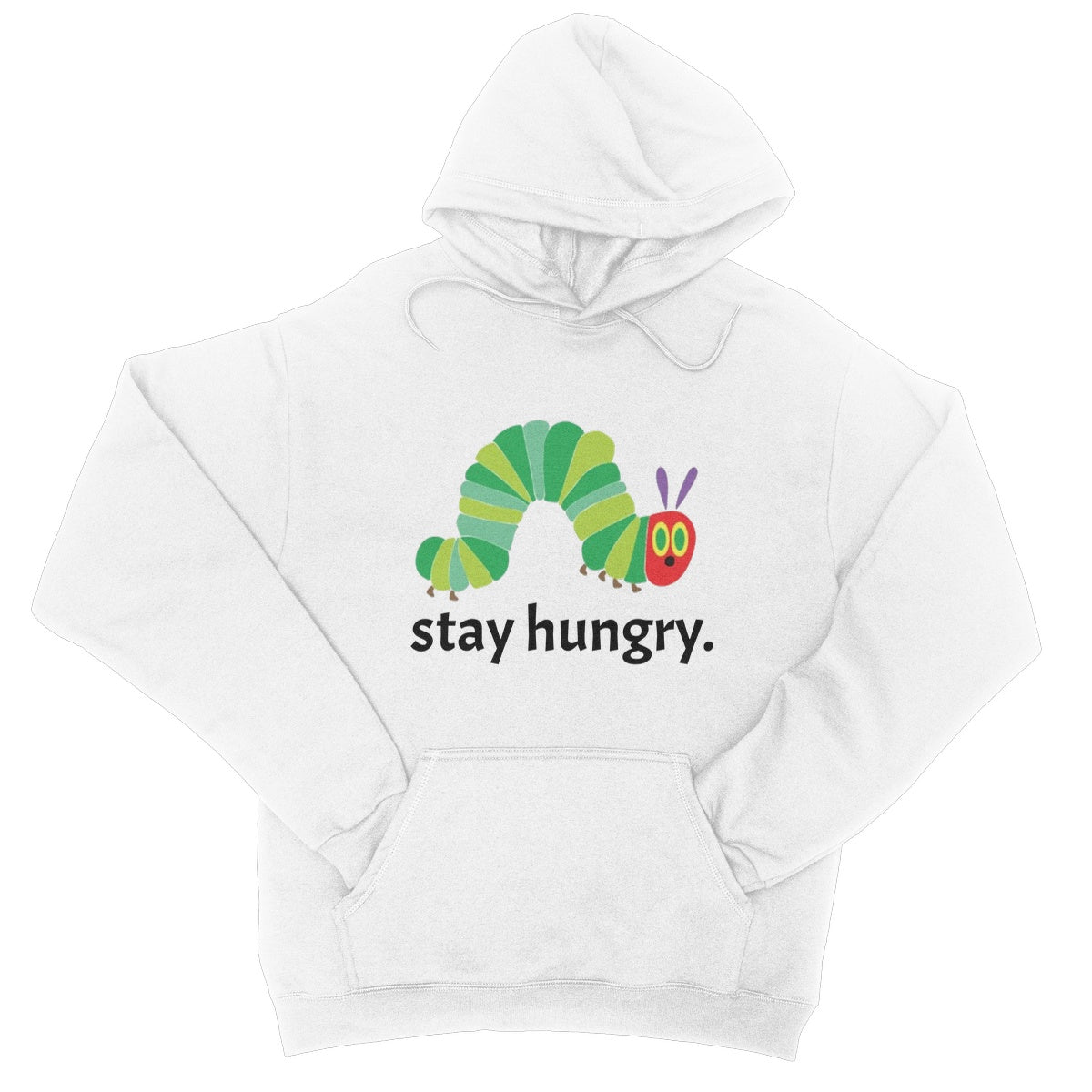 stay hungry hoodie white