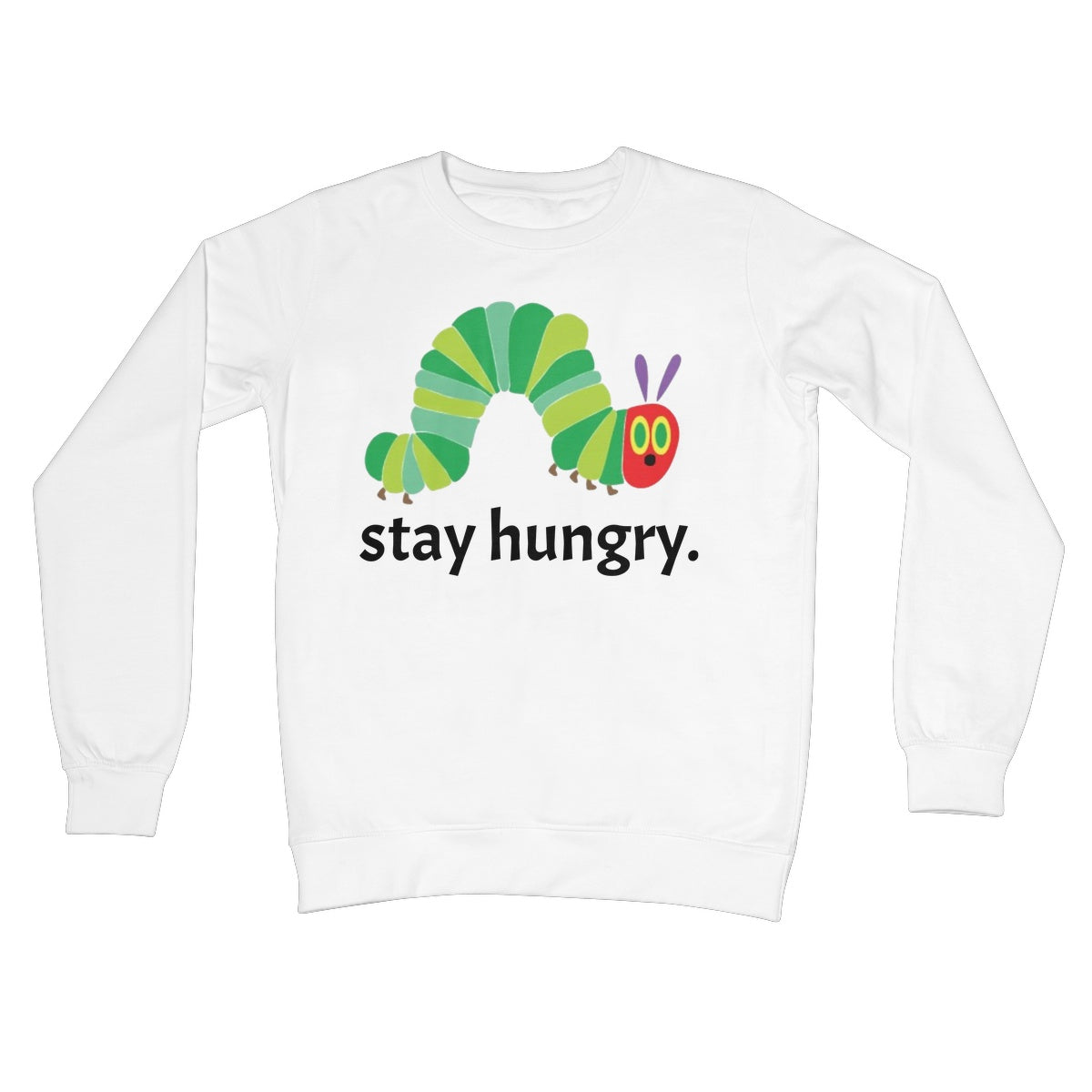 stay hungry jumper white