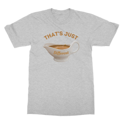 That's Just Different Gravy T-Shirt - Sport Grey - Funny T-Shirt