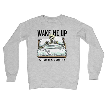 Wake Me Up When It's Bedtime Jumper - Heather Grey - Funny Jumper