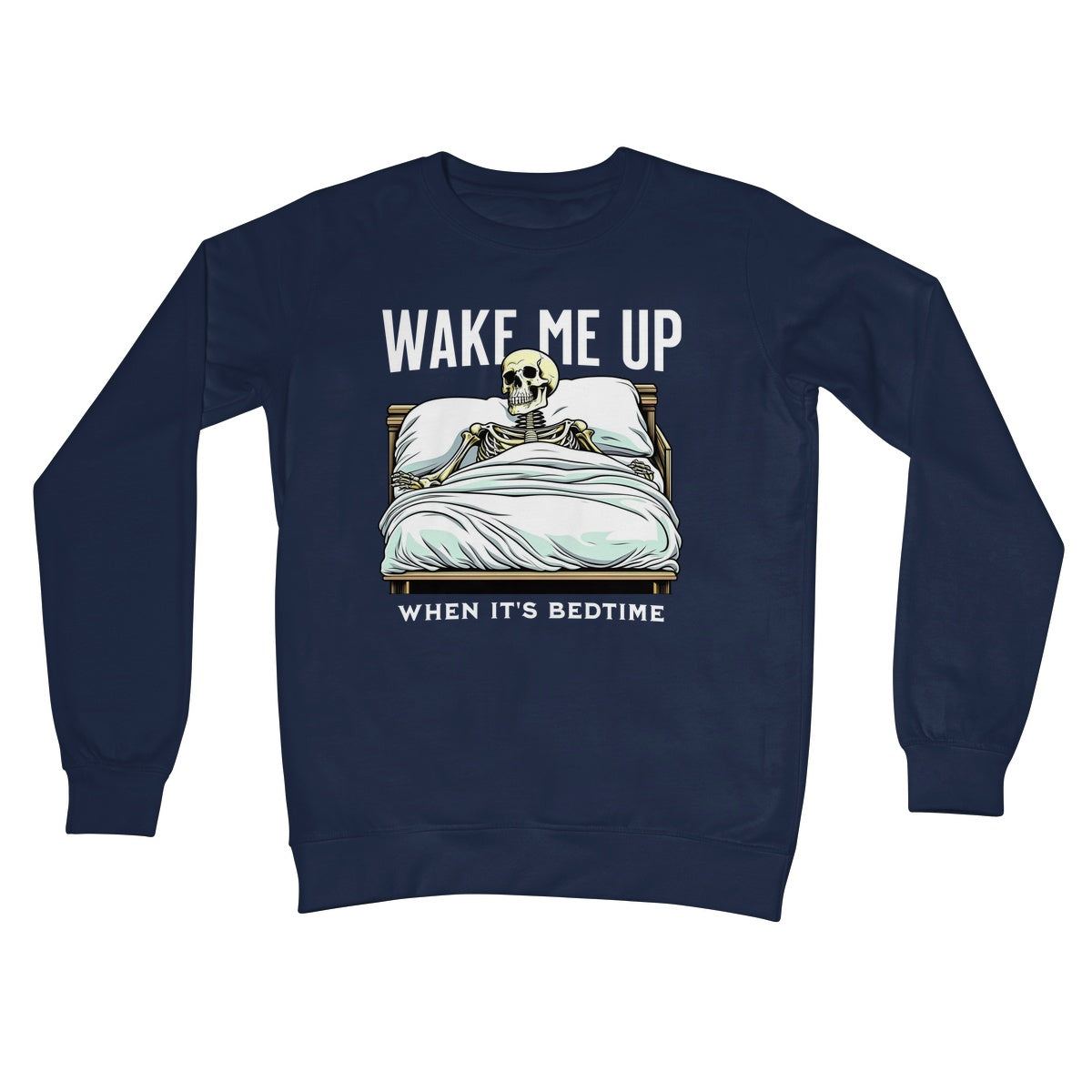 wake me up when its bedtime jumper navy