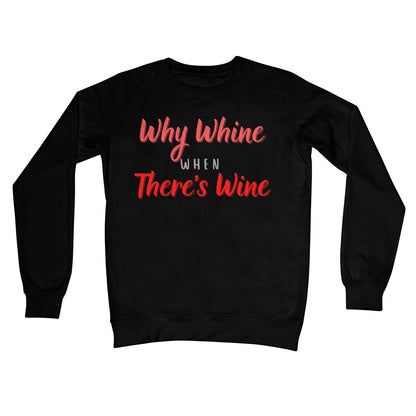 why whine when there's wine jumper black