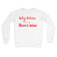 why whine when there's wine jumper white