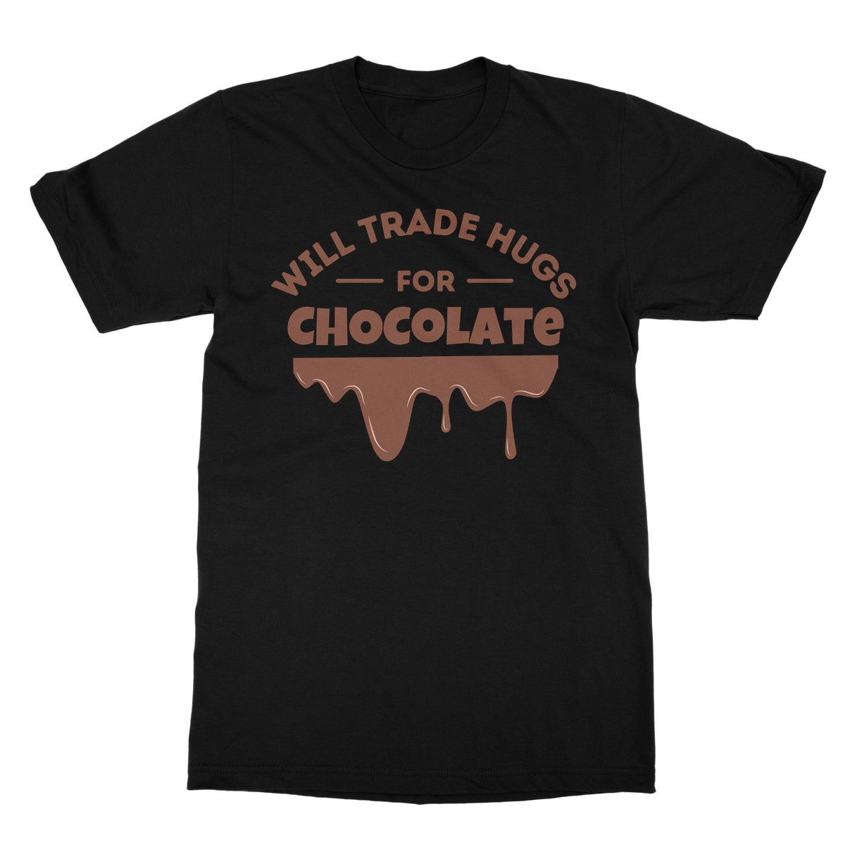 will trade hugs for chocolate t shirt black