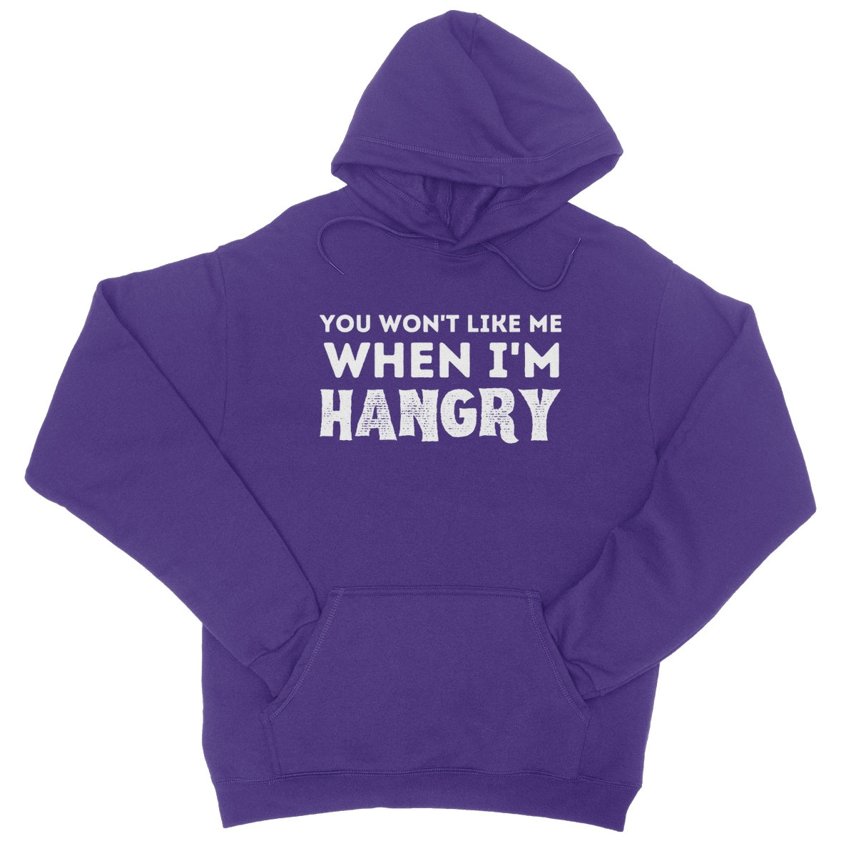 you will not like me when I am hangry hoodie purple