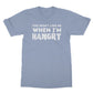 you won't like me when I'm hangry t shirt blue